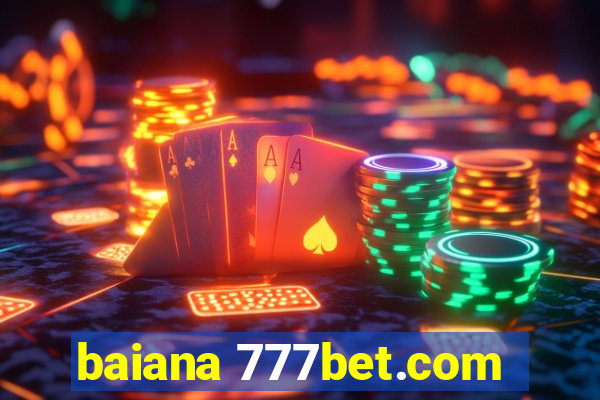 baiana 777bet.com